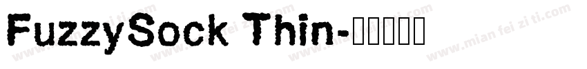 FuzzySock Thin字体转换